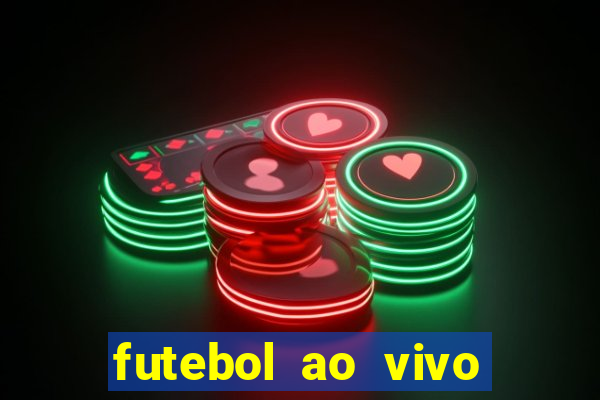 futebol ao vivo sem virus